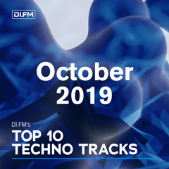 DI.FM Top 10 Techno Tracks October 2019