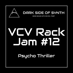 Psychological Thriller Soundtrack - VCV Rack Jam #12
