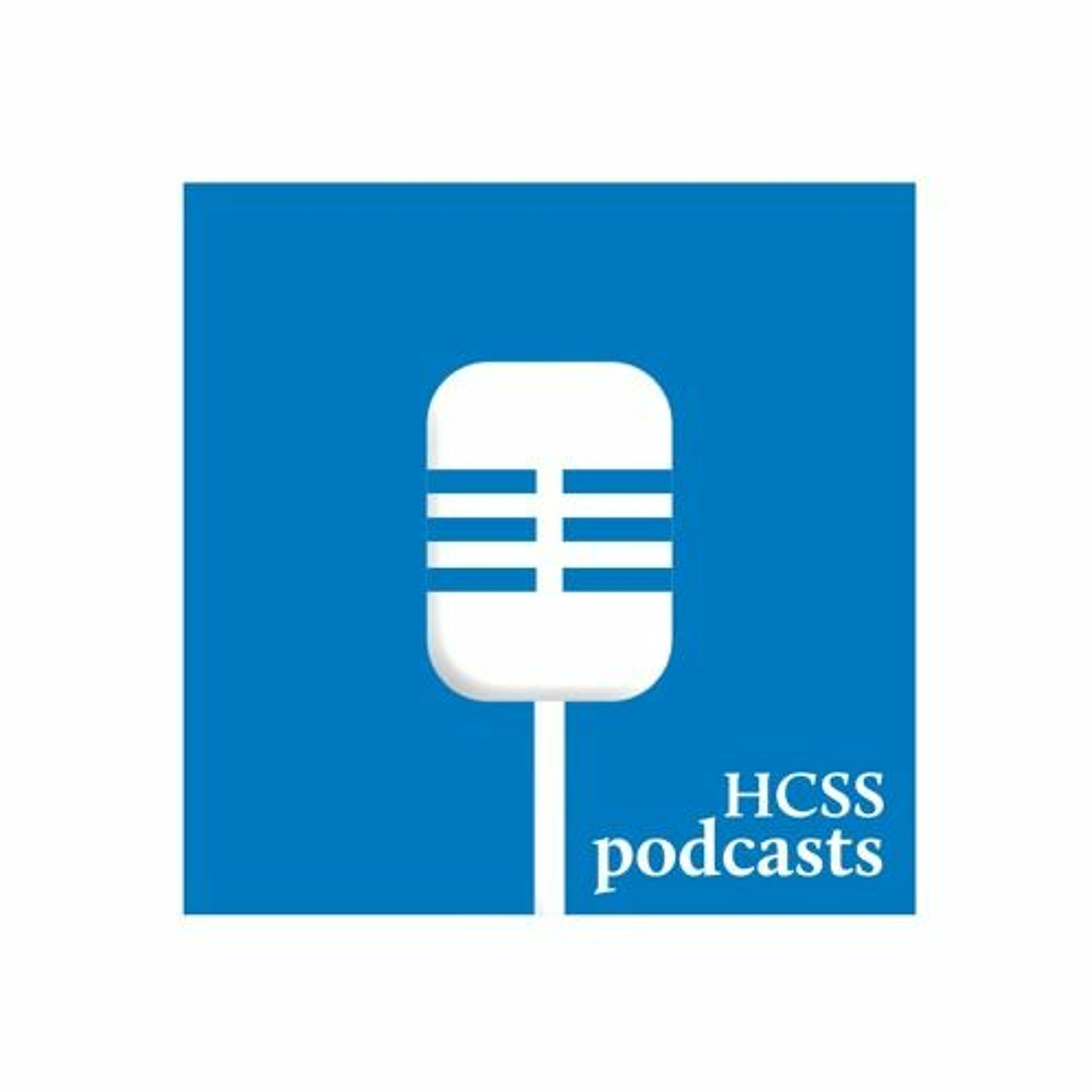 The HCSS Podcast