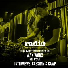 ADE Round Up Hosted By Wax Worx Interviews With Cassimm & Gawp