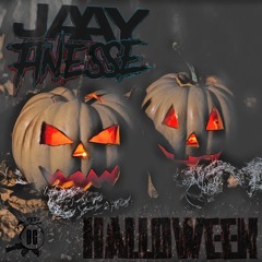 Jaay Finesse- Halloween