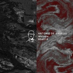 Antonio De Angelis - Melodia (Silent-One Remix) [BDD018 | Premiere]