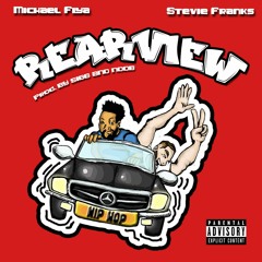 Rear View (feat. Michael Fiya)(Prod. By Siggy And Noob)