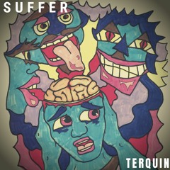 Terquin - Suffer (FREE DOWNLOAD)