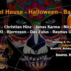 Simpel House - Halloween Party at BastiON  in Copenhagen 31.10.19
