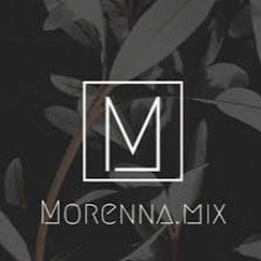 115 - Mix Morena - Corazon Serrano - In Animacion [ Dj Wesley Ramirez ] 2019