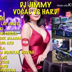 DJ JIMMY ™ - NONSTOP REMIX '' LAY LAY LAY - JOKER'' PALEMBANG MELINTIR  [ VOCAL VS HARD ] 2019.
