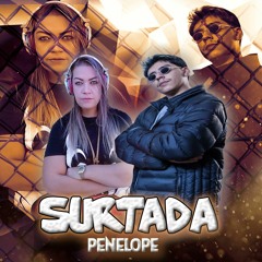 OIK - SURTADA ==DJ PENELOPE LEE== ( INSTA PENELOPE.LEE.OFC )