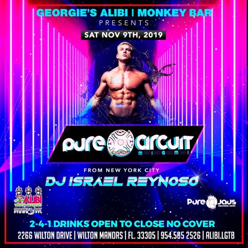 DJ ISRAEL REYNOSO - ALIBI 11-09-2019 - PURE CIRCUIT MIAMI