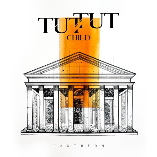 Tut Tut Child - First Light