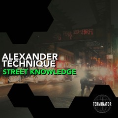 Alexander Technique - Street Knowledge (MASTER)