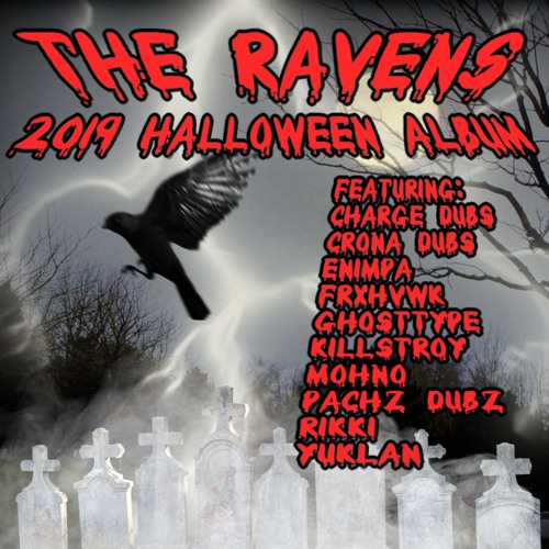 Gh0stType - NEBBERCRACKER(BUY=FREE)(THE RAVENS 2019 HALLOWEEN ALBUM)