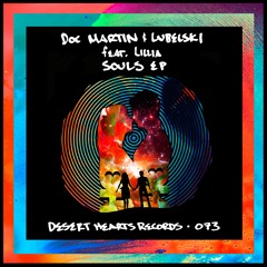 Doc Martin, Lubelski - Souls feat. Lillia (Harry Romero Remix)