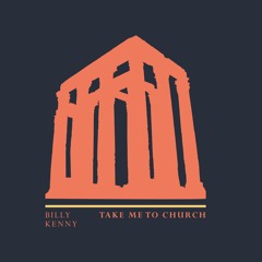 Take Me To Church (Out Now)