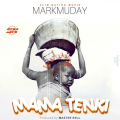 Markmuday - Mama (Sierra Leone Music 2019) 🇸🇱