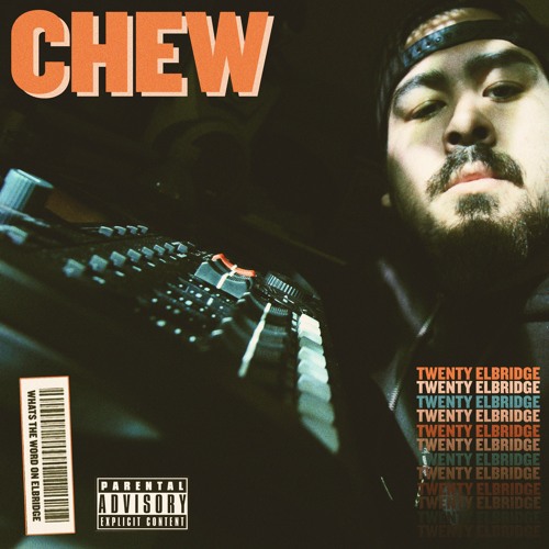 CHEW - Full Version on Apple Music & Spotify