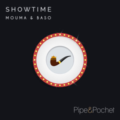 Mouma & Baso - Showtime (Original Mix) - PAP033 - Pipe & Pochet