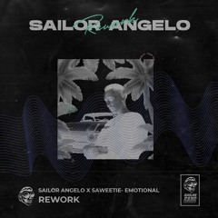 Saweetie - Emotional (Sailor Angelo Rework)