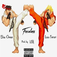 Lusa Ferrari - Faceless (feat. Elias Orman) [prod. by Lusa.]