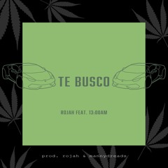 Te Busco feat. 13:00am (prod. rojaH & MannyDreads)