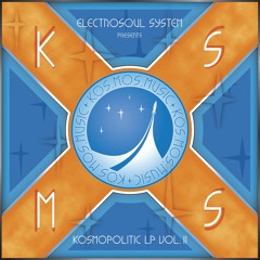 KOSMOS105LPDGTL V/A "Kosmopolitic LP Vol.II", Mixed by Electrosoul System