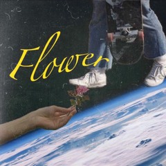 Flower / Ete