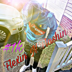 Flexin N Flashin (freestyle)