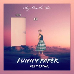 FUNNY PAPER- Sage One the Wise x Esthr x Dj Zole (Beatles Remix)