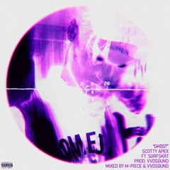 GHOST (ft. SCOTTY APEX, SURF)