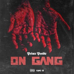 Prince Poodie - ON GANG