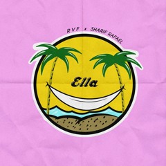 Ella feat. Sharif Rafael(Ammunation X Malu Music)