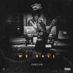 Ace Hood- We Ball (DJ Koopa Remix) (Prod. Blasian Beats)