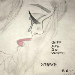 Girls R So Weird (Prod. Ocean Beats)