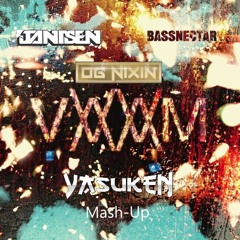 Jantsen x Bassnectar x OG Nixin - What Aliens (YASUKEN Mash-Up)