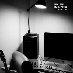 More Music To Edit By — Еще музыка для редактуры