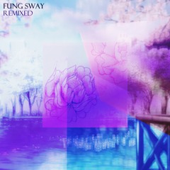Fung Sway (INJA Remix)