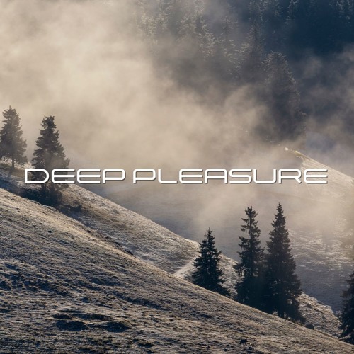 DEEP PLEASURE