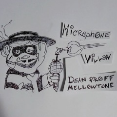 Micraphone Villain (Prod by Wollem E. Not)