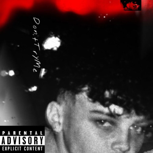 Don't Try Me! (prod. bryceunknwn)