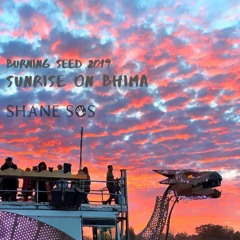 BHIMA SUNRISE - Sunday Burning Seed 2019