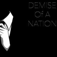 Demise Of A Nation