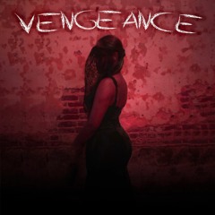 VENGEANCE (prod. Thadd Paris )