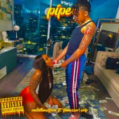 PIPE ft. Finesser$cip (prod. stixk)
