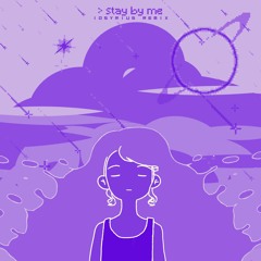 fcj - stay by me (iosyrius remix)