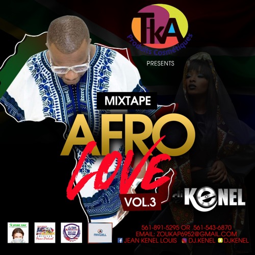 DJ KENEL - AFRO LOVE VOL 3 (DJ MIX)