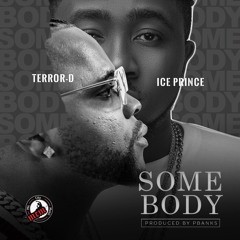 somebody Feat Ice Prince