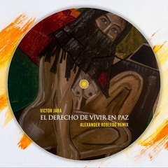 Alexander Robledo - El Derecho De Vivir En Paz Remix