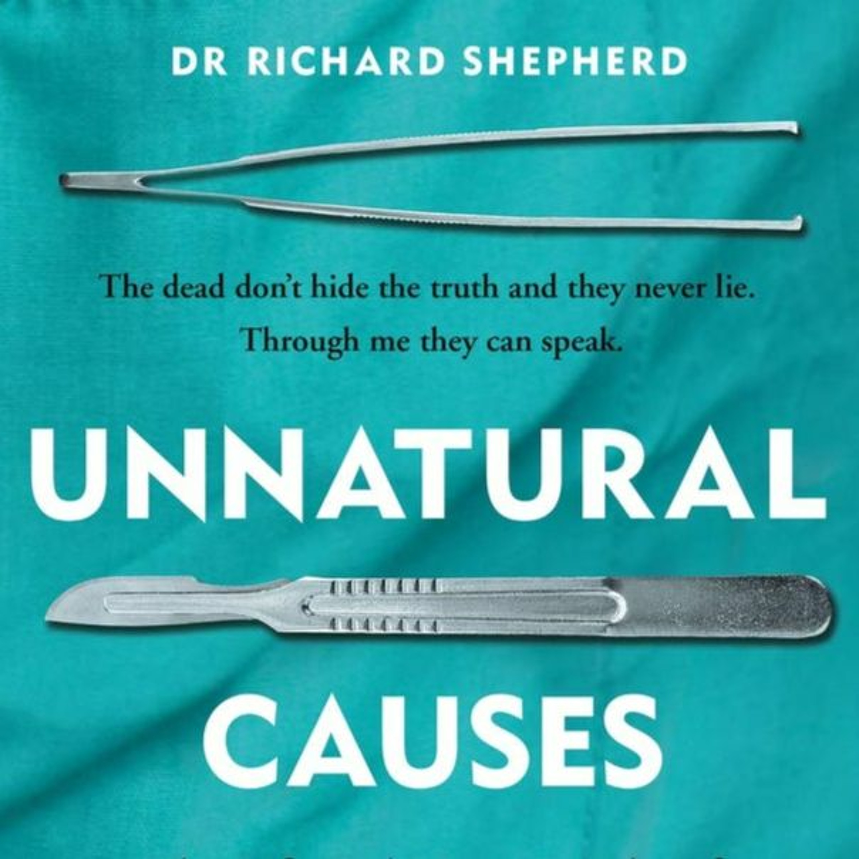 #71 Unnatural causes