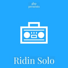 "RIDIN SOLO" (prod. by )Rylan McLaren