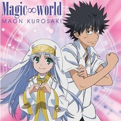 とある魔術の禁書目録II ED Magic∞world(eurobeat mix 2019)